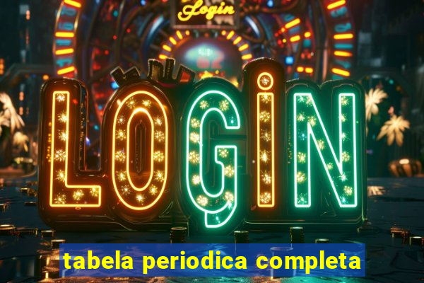 tabela periodica completa